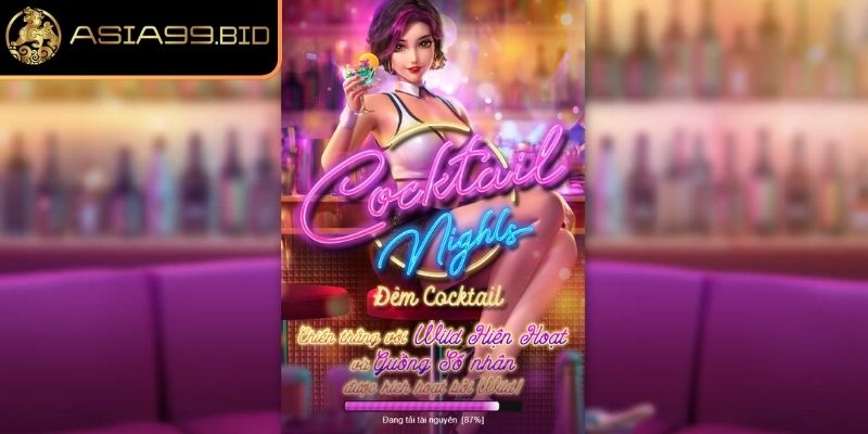 Đêm Cocktail ASIA99 – Trải Nghiệm Săn Hũ Online Đỉnh Cao 1 Đêm Cocktail ASIA99 là gì?