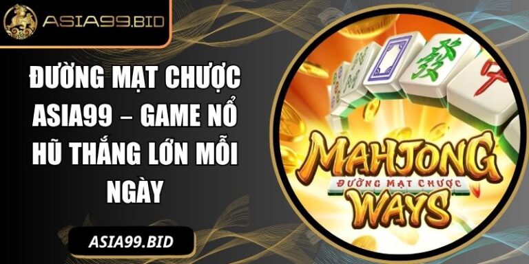 Đường Mạt Chược ASIA99