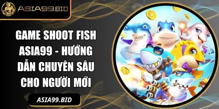 Game Shoot Fish ASIA99