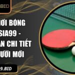 luật chơi bóng bàn ASIA99