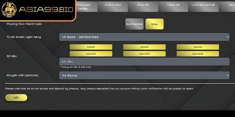 Điều kiện khi nạp tiền Asia99
