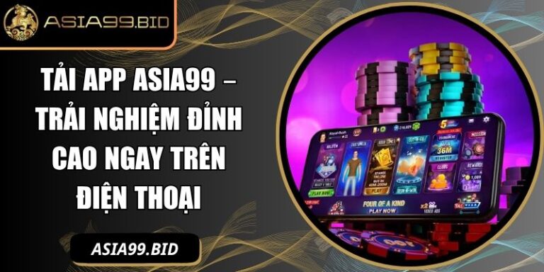 tải App ASIA99